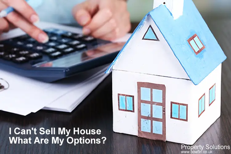 I Can't Sell My House What Are My Options