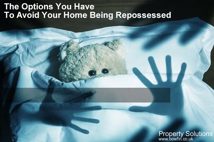 The options you have to avoid your home being repossessed